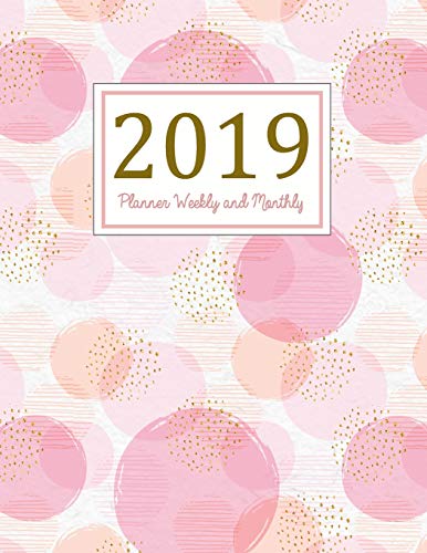 Book Cover 2019 Planner Weekly and Monthly: A Year - 365 Daily - 52 Week journal Planner Calendar Schedule Organizer Appointment Notebook, Monthly Planner, To do ... Setting Happiness Gratitude Book Pink Cover