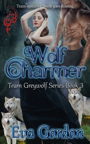 Book Cover Wolf Charmer, Team Greywolf Series, Book 3 (Volume 3)