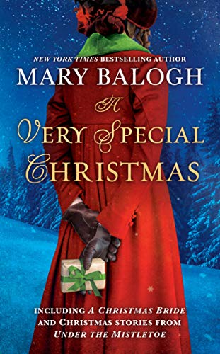 Book Cover A Very Special Christmas: Including A CHRISTMAS BRIDE and Christmas Stories from UNDER THE MISTLETOE By Mary Balogh