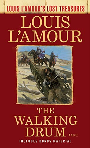Book Cover The Walking Drum (Louis L'Amour's Lost Treasures): A Novel
