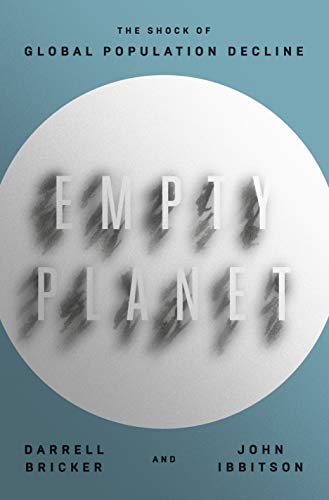 Book Cover Empty Planet: The Shock of Global Population Decline