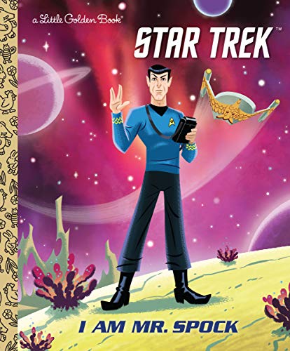 Book Cover I Am Mr. Spock (Little Golden Book)