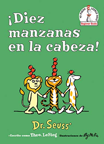 Book Cover Â¡Diez manzanas en la cabeza! (Ten Apples Up on Top! Spanish Edition) (Beginner Books(R))
