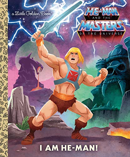 Book Cover I Am He-Man! (He-Man and the Masters of the Universe: Little Golden Books)