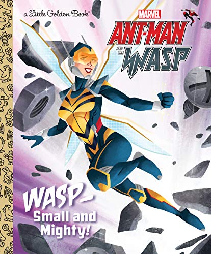 Book Cover Wasp: Small and Mighty! (Marvel Ant-Man and Wasp) (Little Golden Book)