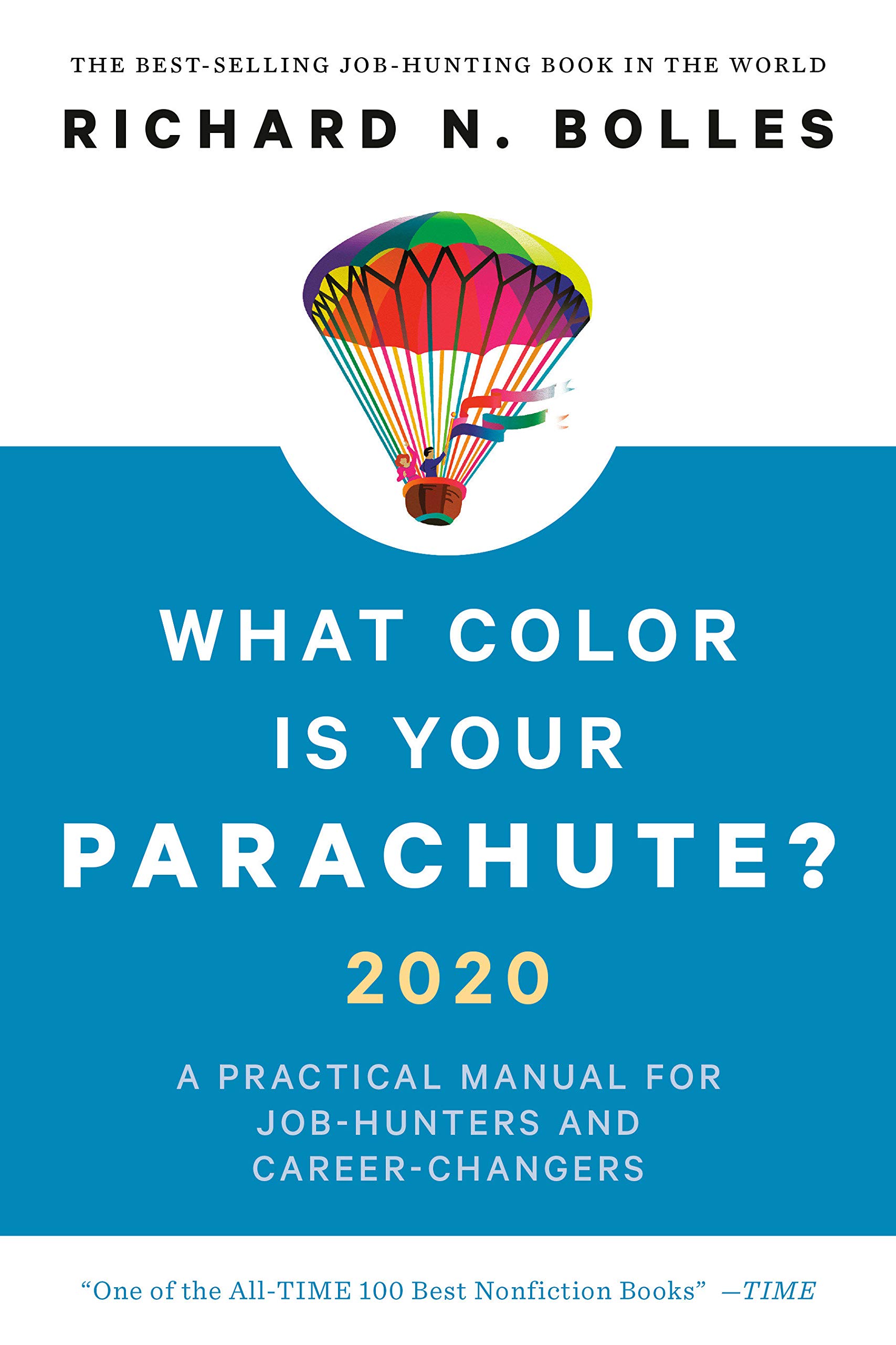 Book Cover What Color Is Your Parachute? 2020: A Practical Manual for Job-Hunters and Career-Changers