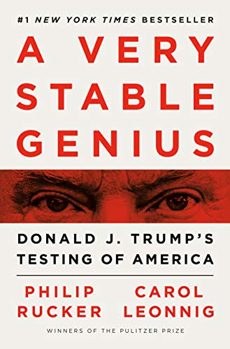 Book Cover A Very Stable Genius: Donald J. Trump's Testing of America
