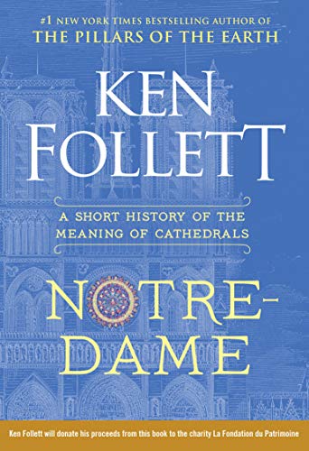 Book Cover Notre-Dame: A Short History of the Meaning of Cathedrals (VIKING)