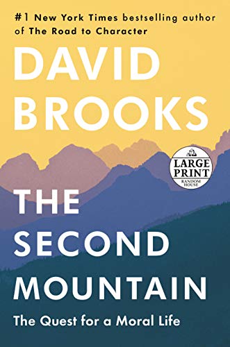 Book Cover The Second Mountain: The Quest for a Moral Life (Random House Large Print)