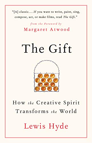 Book Cover The Gift: How the Creative Spirit Transforms the World