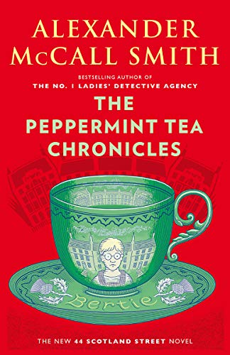 Book Cover The Peppermint Tea Chronicles: 44 Scotland Street Series (13)