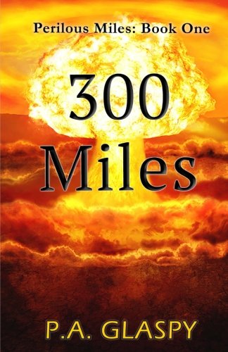Book Cover 300 Miles: Perilous Miles Book 1