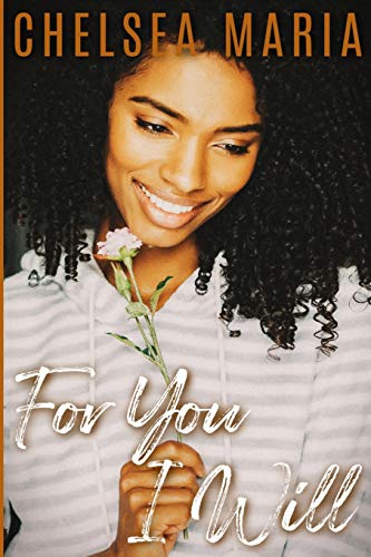 Book Cover For You I Will (Chaos of Love) (Volume 1)