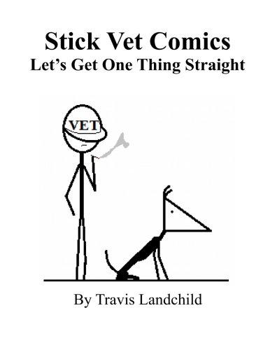 Book Cover Stick Vet Comics: Let's Get One Thing Straight