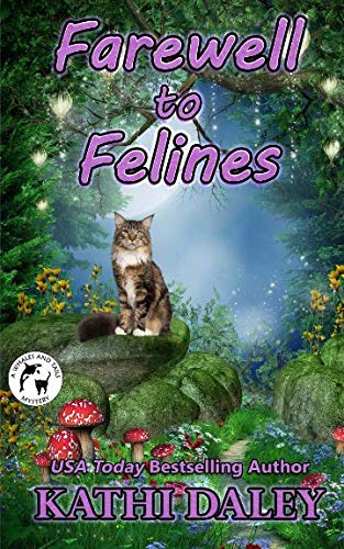 Book Cover Farewell to Felines (Whales and Tails Cozy Mystery) (Volume 15)