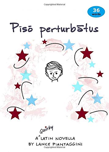 Book Cover Piso perturbatus: A Quirky Latin Novella