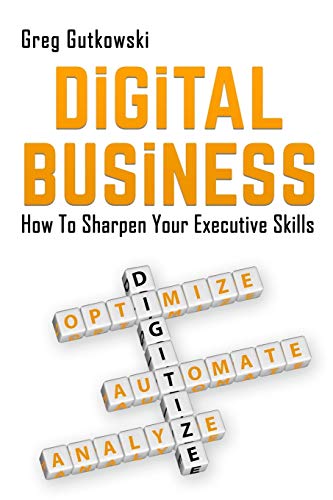 Book Cover Digital Business: How to Sharpen Your Executive Skills