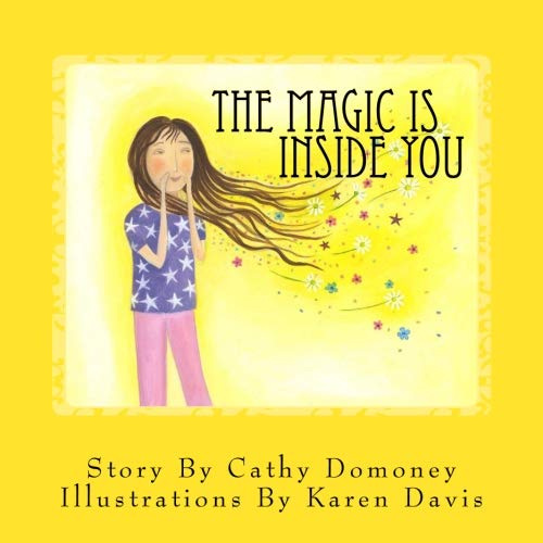 Book Cover The Magic Is Inside You: Powerful & Positive Thinking For Confident Kids