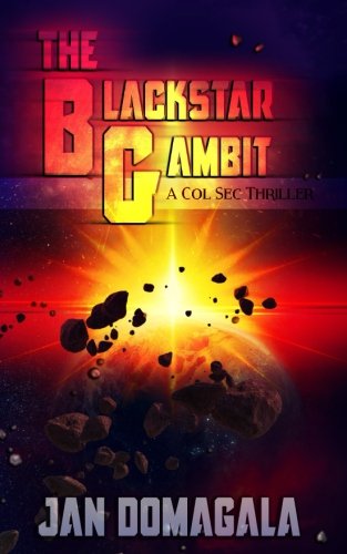 Book Cover The Blackstar Gambit: A Col Sec Thriller (Col Sec series) (Volume 7)
