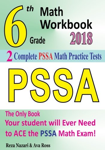 Book Cover 6th Grade PSSA Math Workbook 2018: The Most Comprehensive Review for the Math Section of the PSSA TEST