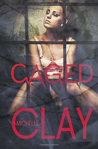 Book Cover Caged (The Bad Wolf Series) (Volume 3)