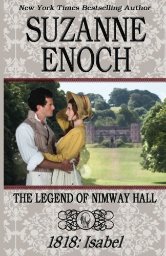 Book Cover The Legend of Nimway Hall: 1818 - Isabel (Volume 3)