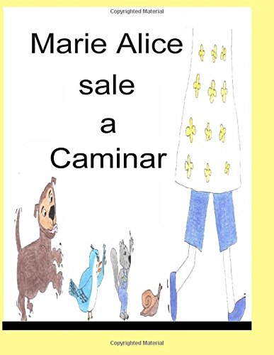 Book Cover Marie Alice sale a caminar (Spanish Edition)