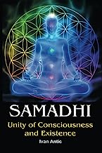 Samadhi: Unity of Consciousness and Existence
