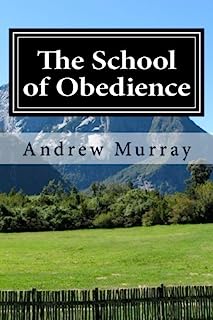 Book Cover The School of Obedience: Updated and Unabridged (The New Christian Classics Library)