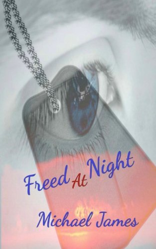 Book Cover Freed At Night (The Way We Love) (Volume 6)