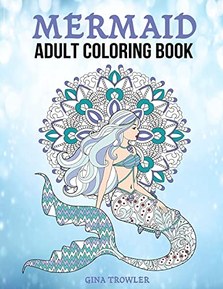 Mermaid Adult Coloring Book: Fantasy Mermaid Coloring Book for Adults