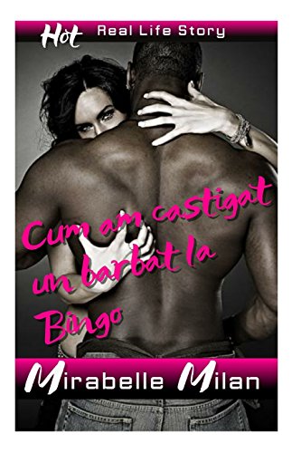 Book Cover Cum am castigat un barbat la Bingo (Mirabelle Milan's Erotica) (Volume 1) (Romanian Edition)