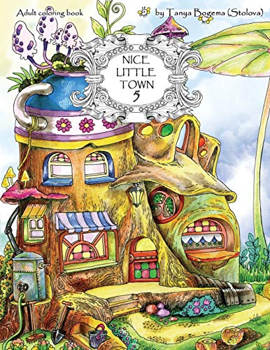 Book Cover Nice Little Town: Adult Coloring Book (Stress Relieving Coloring Pages, Coloring Book for Relaxation) (Volume 5)