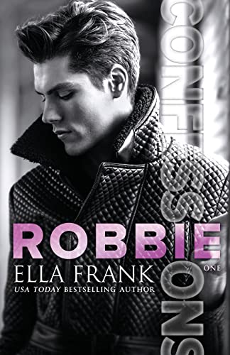 Book Cover Confessions: Robbie (Confessions Series)
