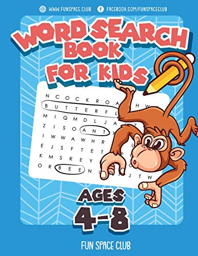 Book Cover Word Search Books for Kids Ages 4-8: Word Search Puzzles for Kids Activities Workbooks 4 5 6 7 8 year olds: 1 (Fun Space Club Games Word Search Puzzles for Kids)