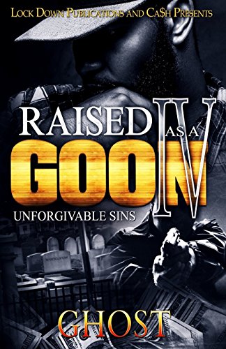 Book Cover Raised as a Goon 4: Unforgivable Sins (Volume 4)