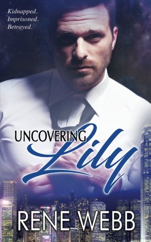 Book Cover Uncovering Lily (MacKay International) (Volume 1)