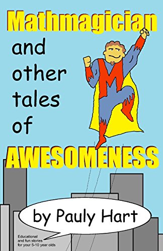 Book Cover Mathmagician: and other Tales of Awesomeness