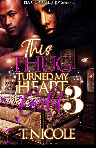 Book Cover This Thug Turned My Heart Cold 3