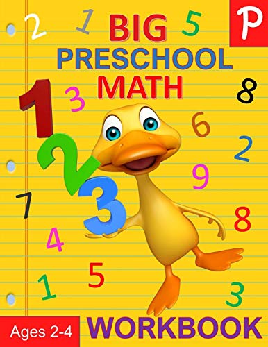 Book Cover Big Preschool Math Workbook Ages 2-4: Number Tracing, Counting, Matching and Color by Number Activities (Preschool Activity Books)