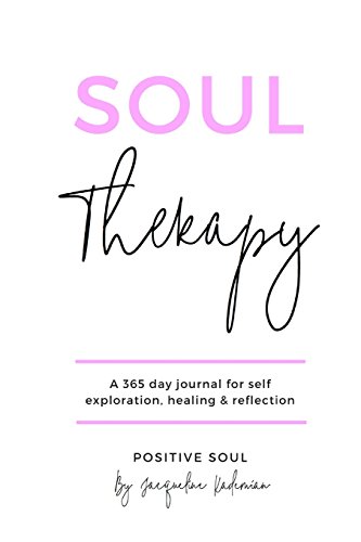 Book Cover Soul Therapy: A 365 day journal for self exploration, healing and reflection