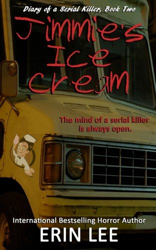 Book Cover Jimmie's Ice Cream (Diary of a Serial Killer) (Volume 2)