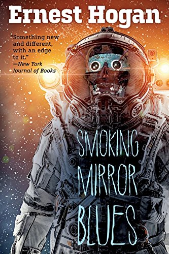 Book Cover Smoking Mirror Blues: Or, The Return of Tezcatlipoca