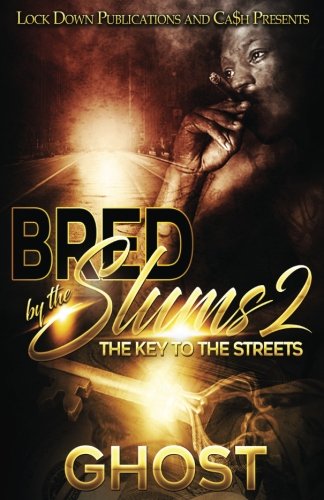 Book Cover Bred by the Slums 2: The Key to the Streets (Volume 2)