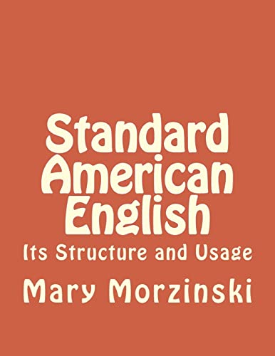 Book Cover Standard American English: Its Structure and Usage