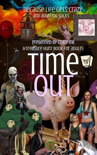 Book Cover Time Out: Crazy Inklings Scavenger Series