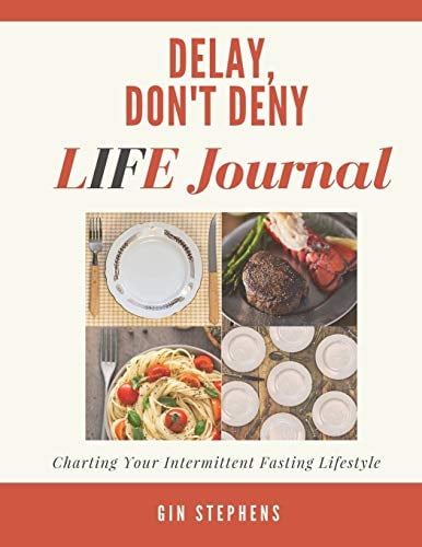 Book Cover Delay, Don't Deny LIFE Journal