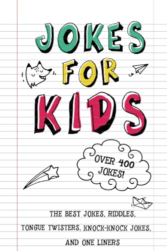 Book Cover Jokes for Kids: The Best Jokes, Riddles, Tongue Twisters, Knock-Knock jokes, and One liners for kids: Kids Joke books ages 7-9 8-12