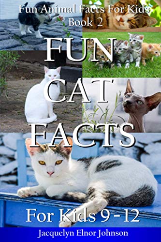 Book Cover Fun Cat Facts For Kids 9 - 12 (Fun Animal Facts for Kids)