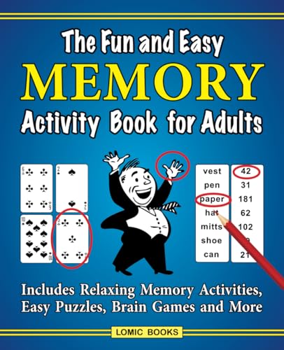 Book Cover The Fun and Easy Memory Activity Book for Adults: Includes Relaxing Memory Activities, Easy Puzzles, Brain Games and More